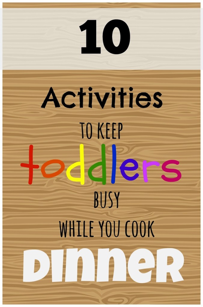 10 activities to keep kids busy while you cook dinner