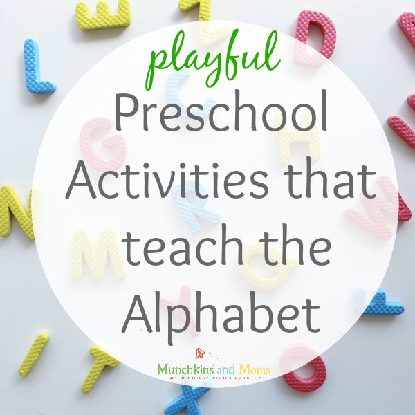 Playful preschool activities that teach the alphabet