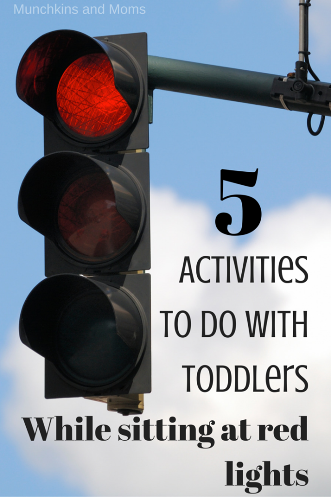 5 Activities to do with Toddlers While Sitting at a Red Light