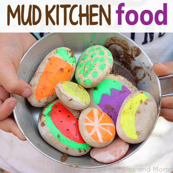 Mud Kitchen Food Munchkins and Moms