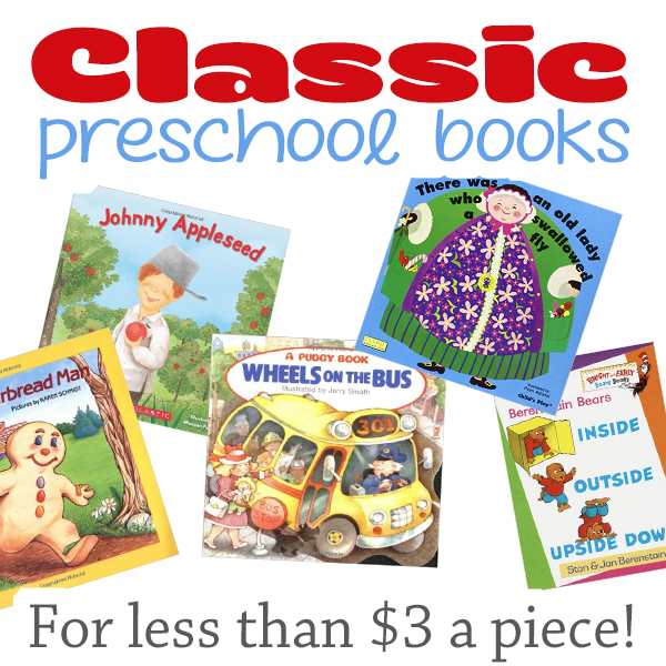 Stock your preschool library with brand new books that are LESS THAN $3 a piece! (great to stock up for student birthday gifts!)