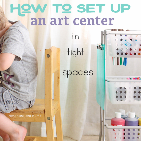 How to set up a preschool art center in tight spaces