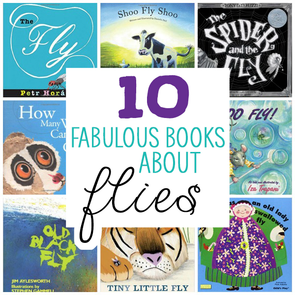 There's so much to learn about flies with these 10 fantastic books about them! Preschoolers love these books!